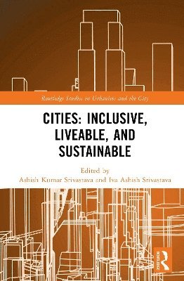 Cities: Inclusive, Liveable, and Sustainable 1