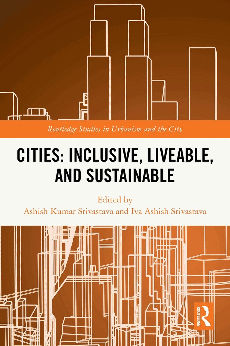 Ashish Kumar Srivastava, Iva Ashish Srivastava - Cities: Inclusive, Liveable, and Sustainable, Häftad