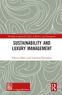 bokomslag Sustainability and Luxury Management