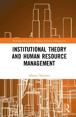 bokomslag Institutional Theory and Human Resource Management