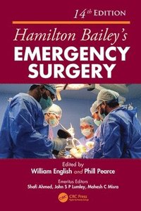 bokomslag Hamilton Bailey's Emergency Surgery, 14th Edition