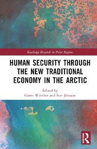 bokomslag Human Security through the New Traditional Economy in the Arctic