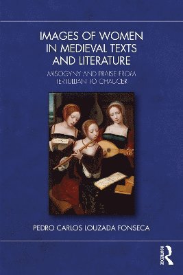 bokomslag Images of Women in Medieval Texts and Literature