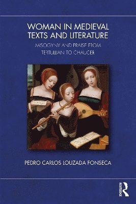 Images of Women in Medieval Texts and Literature
