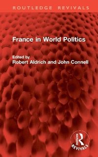 bokomslag France in World Politics