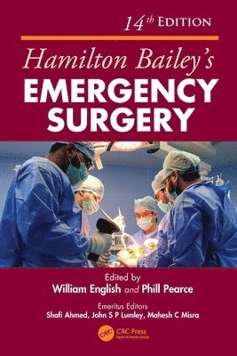 bokomslag Hamilton Bailey's Emergency Surgery, 14th Edition