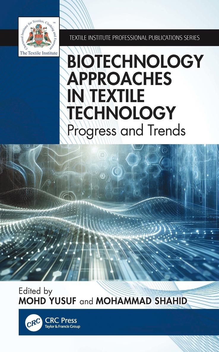 Biotechnology Approaches in Textile Technology