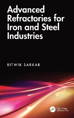 bokomslag Advanced Refractories for Iron and Steel Industries