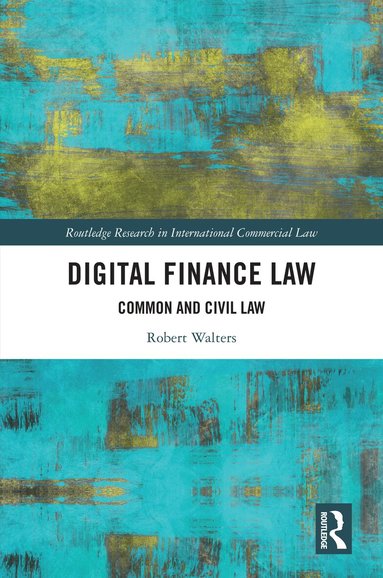 Robert Walters - Digital Finance Law, Inbunden