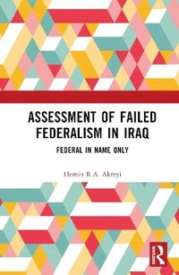 bokomslag Assessment of Failed Federalism in Iraq