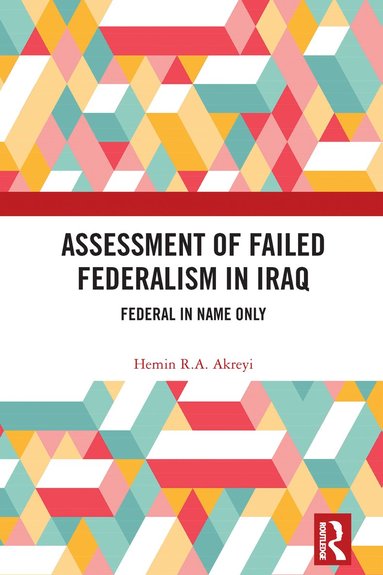 bokomslag Assessment of Failed Federalism in Iraq