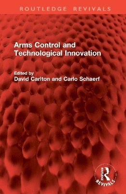 bokomslag Arms Control and Technological Innovation