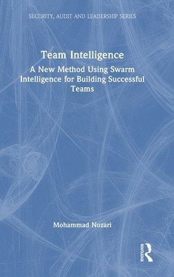 Mohammad Nozari - Team Intelligence, Inbunden