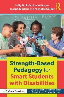 Strength-Based Pedagogy for Smart Students with Disabilities 1