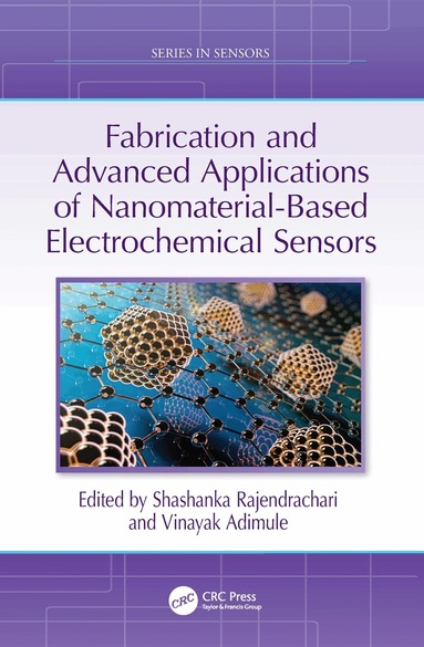 Shashanka Rajendrachari, Vinayak Adimule - Fabrication and Advanced Applications of Nanomaterial-Based Electrochemical Sensors, Inbunden