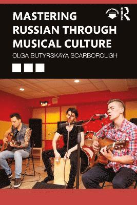 bokomslag Mastering Russian through Musical Culture