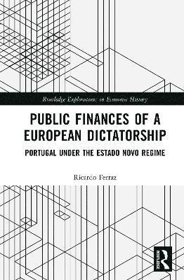 bokomslag Public Finances of a European Dictatorship