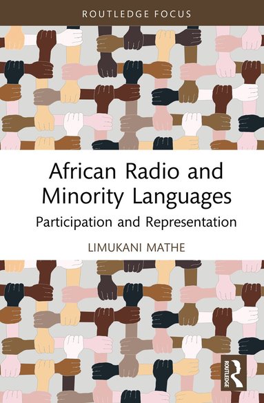 Limukani Mathe - African Radio and Minority Languages, Inbunden