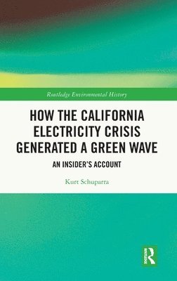 How the California Electricity Crisis Generated a Green Wave