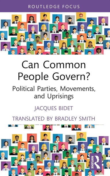Jacques Bidet - Can Common People Govern?, Häftad