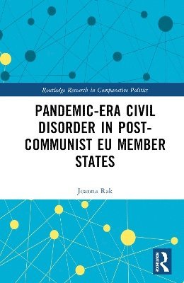 bokomslag Pandemic-Era Civil Disorder in Post-Communist EU Member States