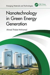 bokomslag Nanotechnology in Green Energy Generation