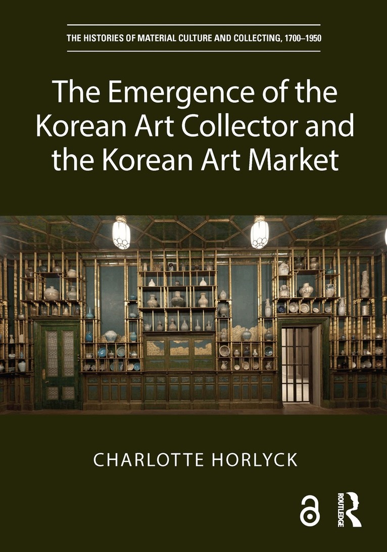 Charlotte Horlyck - Emergence of the Korean Art Collector and the Korean Art Market, Häftad