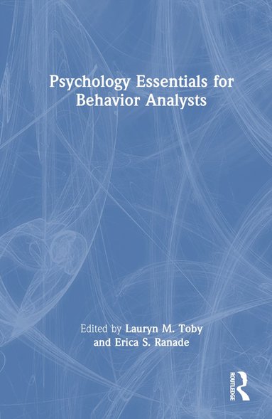 bokomslag Psychology Essentials for Behavior Analysts