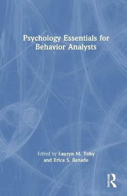 Psychology Essentials for Behavior Analysts 1