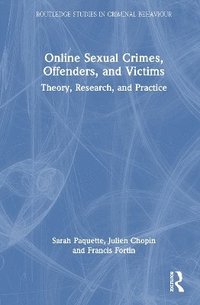 bokomslag Online Sexual Crimes, Offenders, and Victims