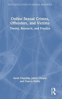 bokomslag Online Sexual Crimes, Offenders, and Victims