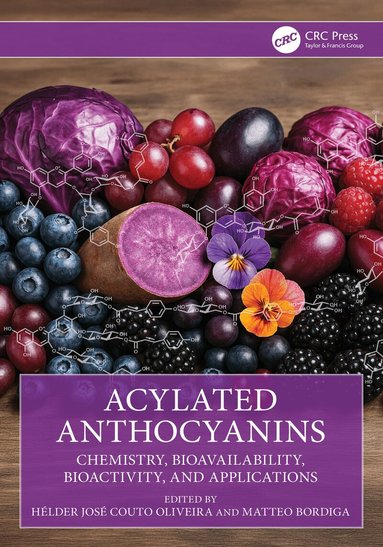 Hélder José Couto Oliveira, Matteo Bordiga - Acylated Anthocyanins, Inbunden