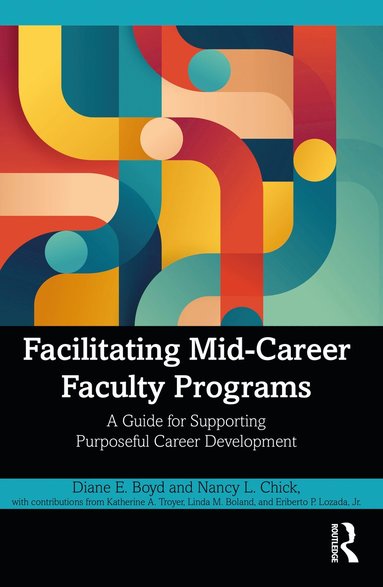 bokomslag Facilitating Mid-Career Faculty Programs