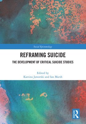 bokomslag Reframing Suicide