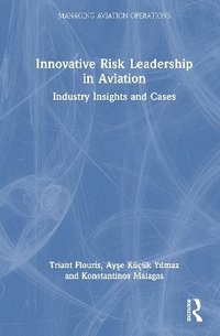 bokomslag Innovative Risk Leadership in Aviation