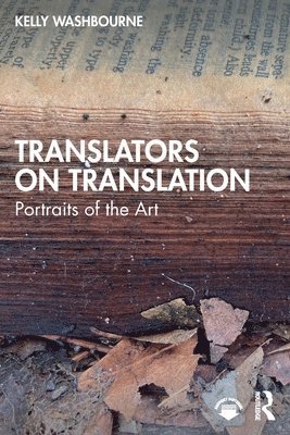 bokomslag Translators on Translation