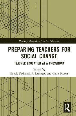 bokomslag Preparing Teachers for Social Change