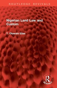 bokomslag Nigerian Land Law and Custom