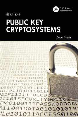 Esra Bas, Turkey) Bas, Esra (Istanbul Technical University - Public Key Cryptosystems, Häftad