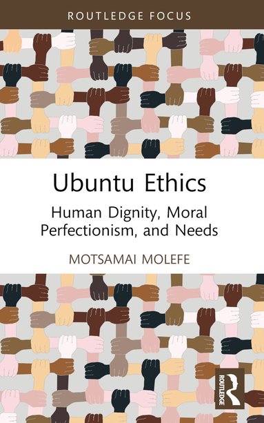 Motsamai Molefe - Ubuntu Ethics, Häftad