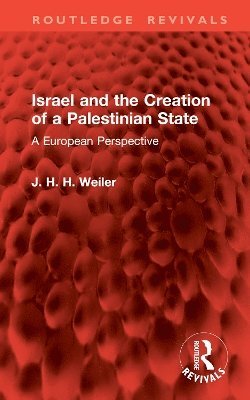 Israel and the Creation of a Palestinian State 1
