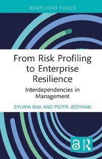 bokomslag From Risk Profiling to Enterprise Resilience