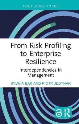 From Risk Profiling to Enterprise Resilience 1