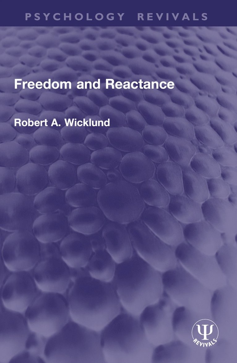 Freedom and Reactance