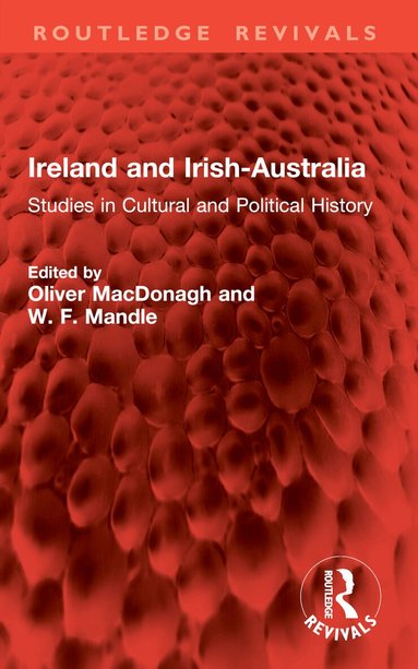 Oliver MacDonagh, W. F. Mandle - Ireland and Irish-Australia, Häftad