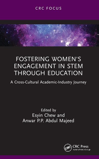 Esyin Chew, Anwar P.P. Abdul Majeed - Fostering Women's Engagement in STEM Through Education, Häftad