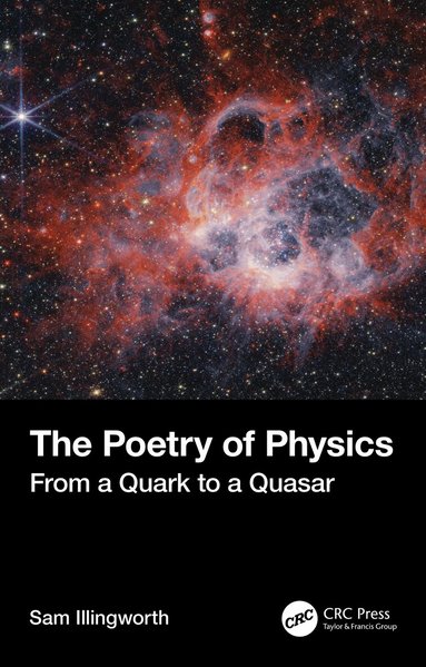 Sam Illingworth - Poetry of Physics, Häftad
