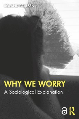 Why We Worry 1