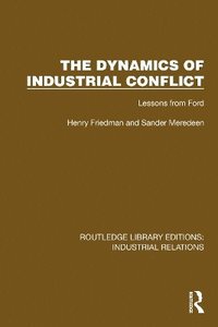 bokomslag Dynamics of Industrial Conflict