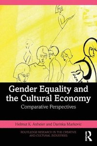 bokomslag Gender Equality and the Cultural Economy